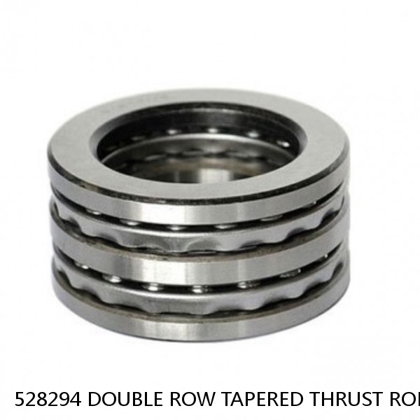 528294 DOUBLE ROW TAPERED THRUST ROLLER BEARINGS #1 image